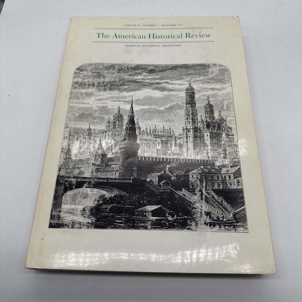 The American Historical Review, December 1977, Vol. 82, No. 5